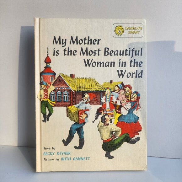Dandelion Library FLIP BOOK: My Mother is the Most Beautiful Woman in the World - Picture 1 of 16